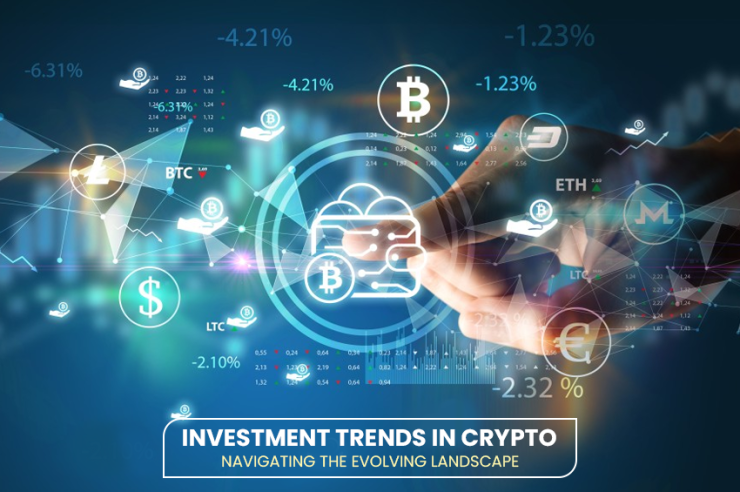 Investment Trends in Crypto